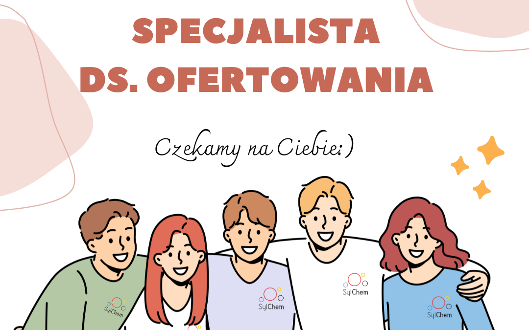 Rekrutacja: “Specjalista ds. ofertowania”